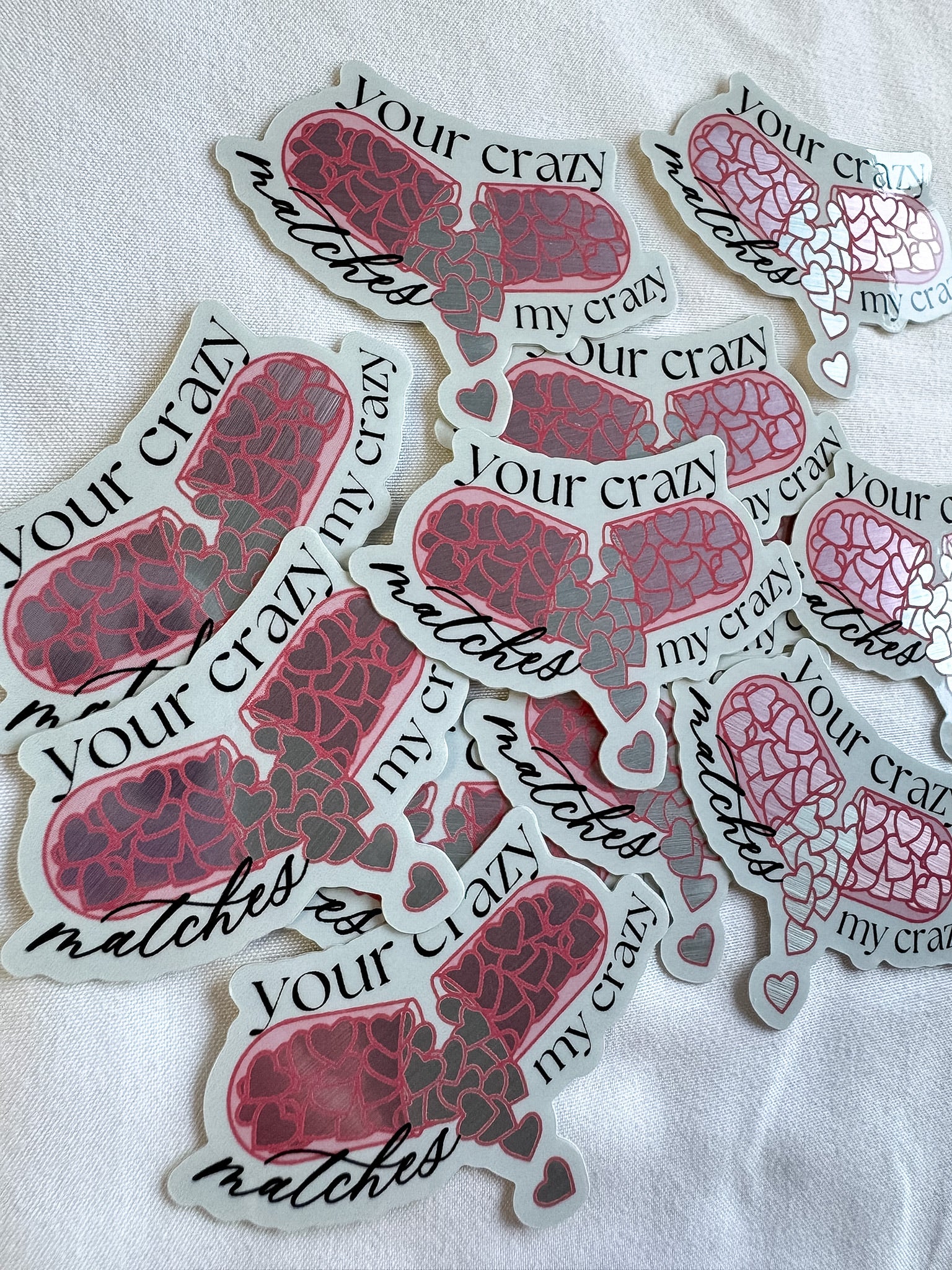 Your Crazy Matches My Crazy Pill Sticker