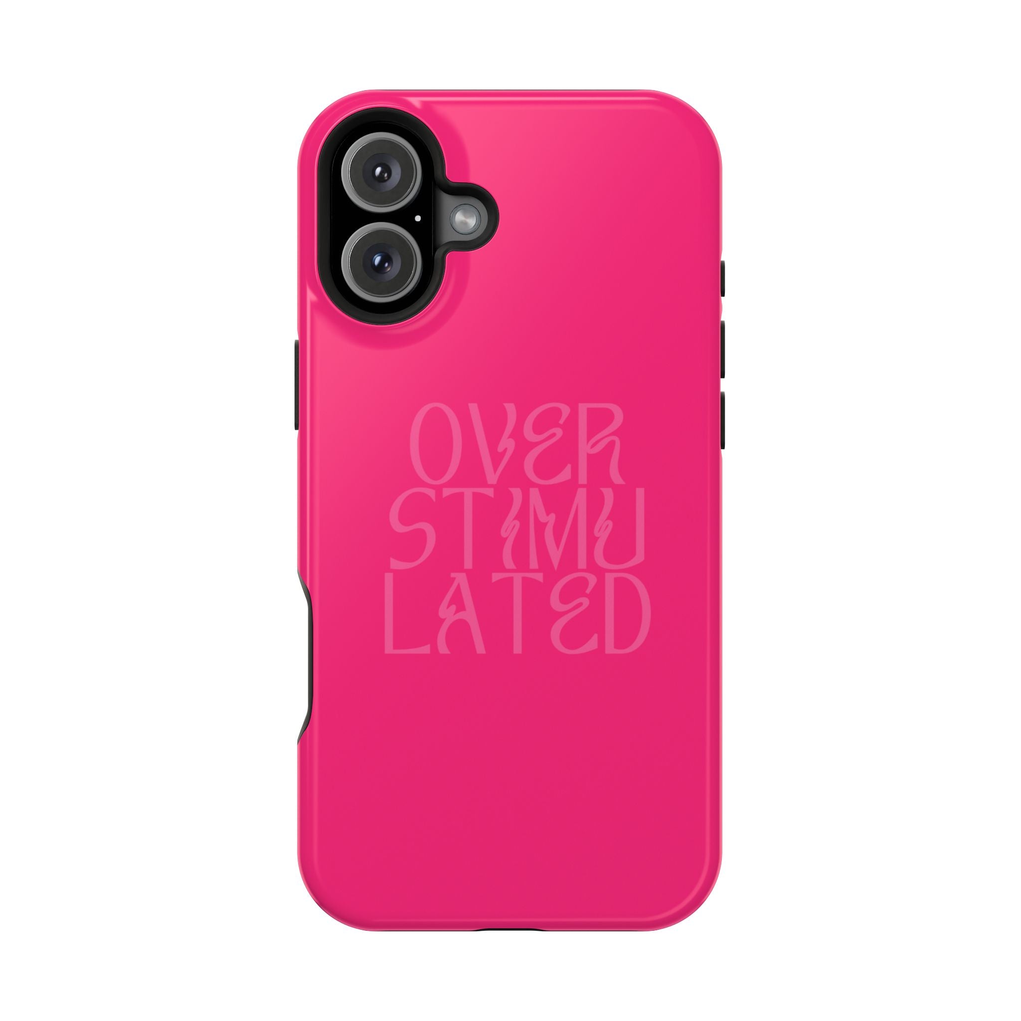 Overstimulated - MagSafe® iPhone Case